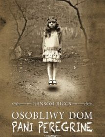 osobliwy-dom-pani-peregrine-tom-1-w-iext97162855 osobliwy-dom-pani-peregrine-tom-1-w-iext97162855